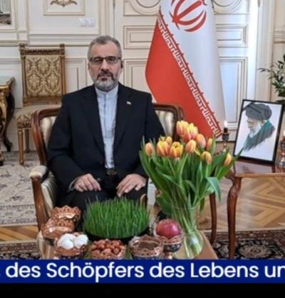 Botschaft des Botschafters der Islamischen Republik Iran in Wien anlässlich von Nowruz an die in Österreich und der Slowakei lebenden Iranerinnen und